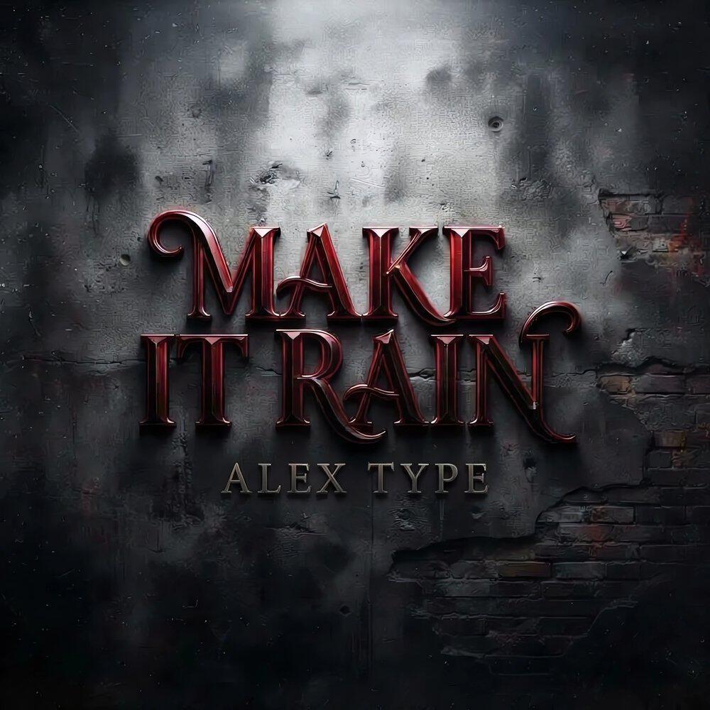 Релиз Make It Rain