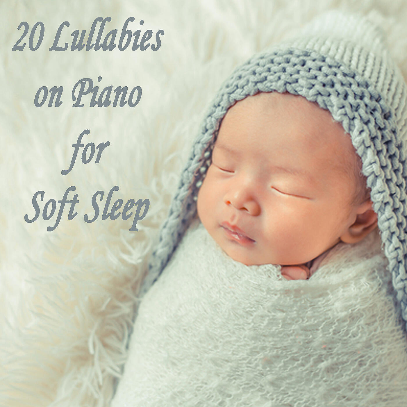 Релиз 20 Lullabies on Piano for Soft Sleep