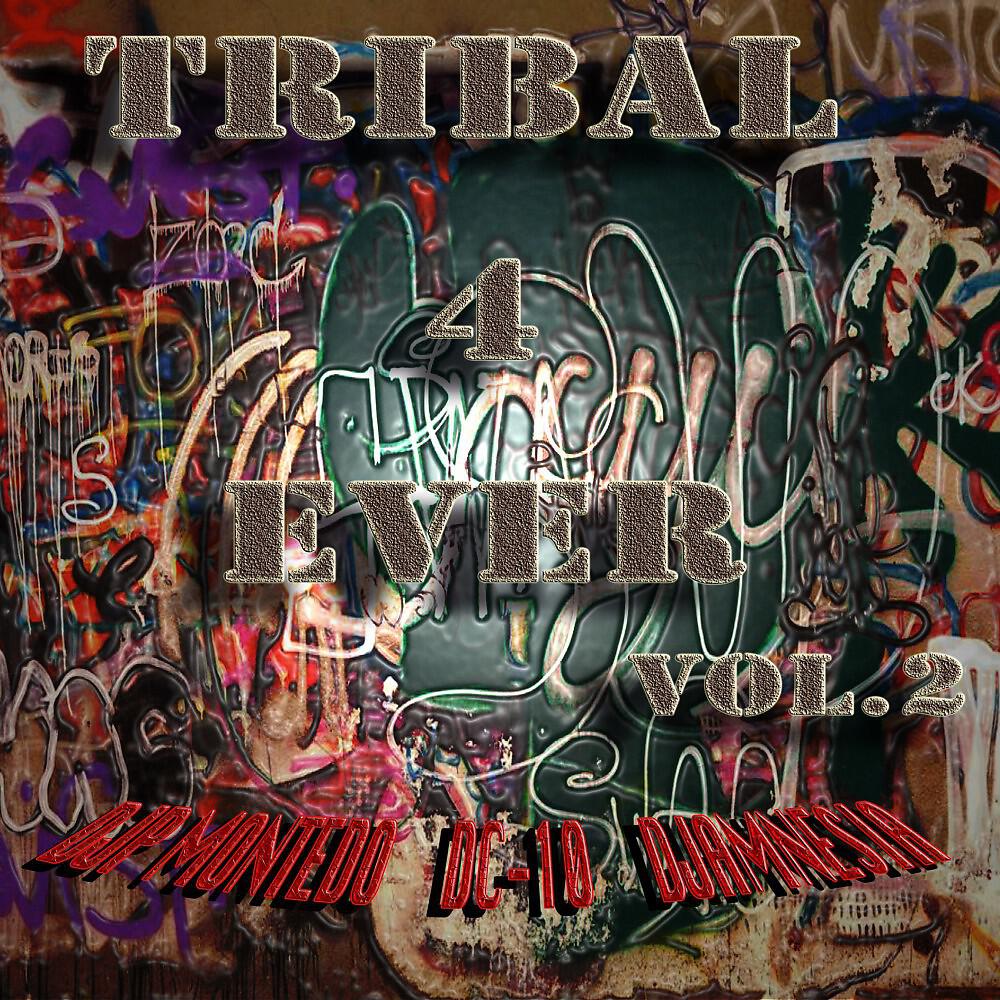 Релиз Tribal 4 Ever, Vol. 2