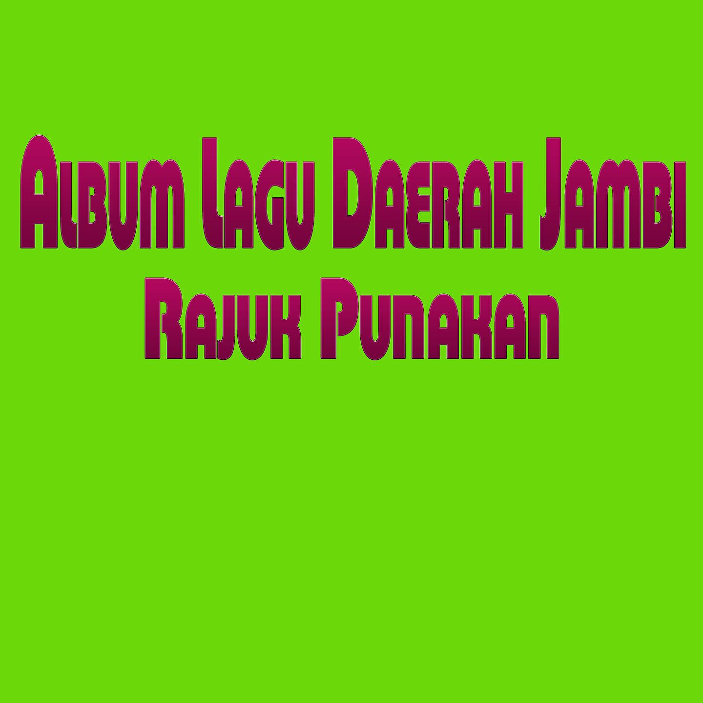 Релиз Album Lagu Daerah Jambi Rajuk Punakan