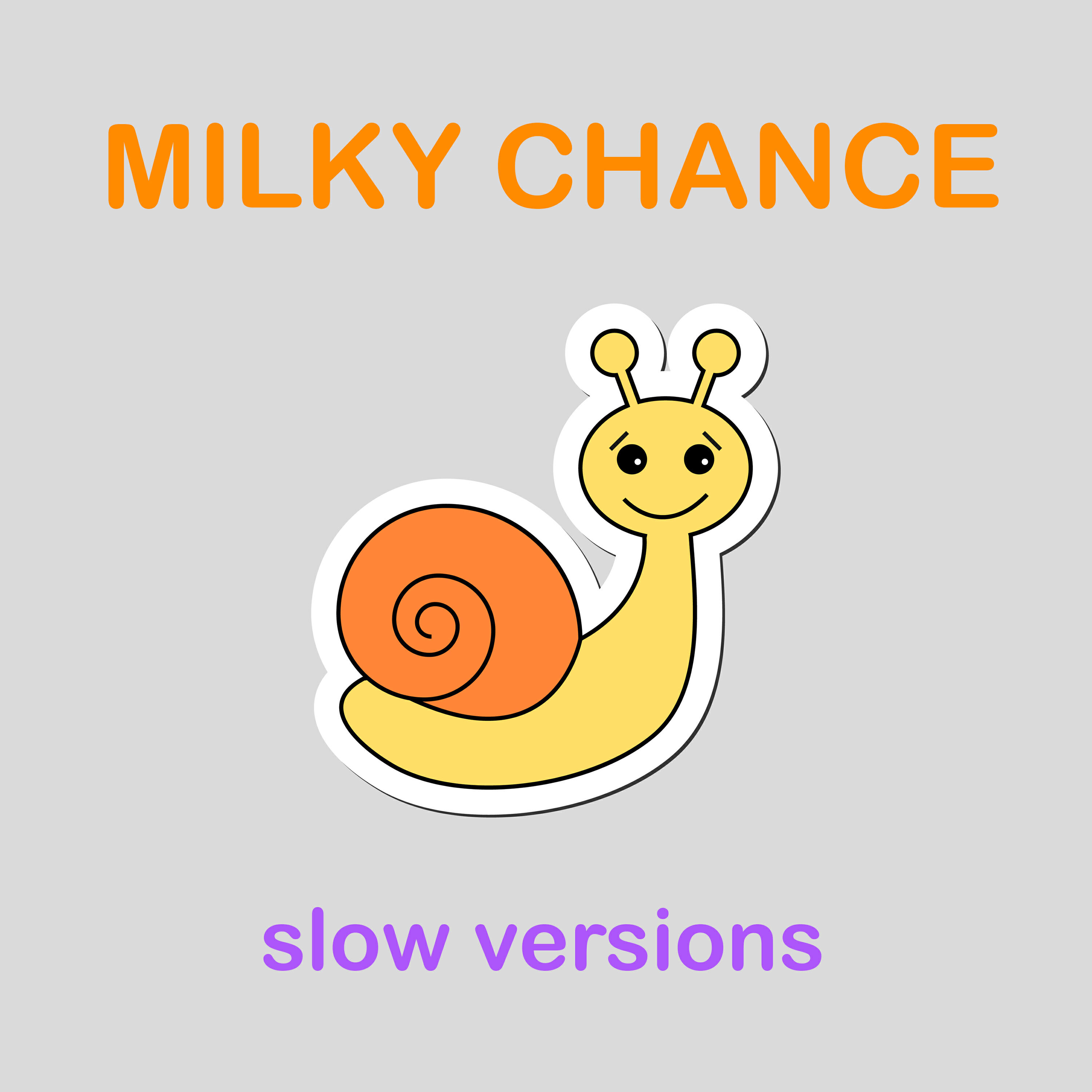 Релиз Milky Chance Slow Versions