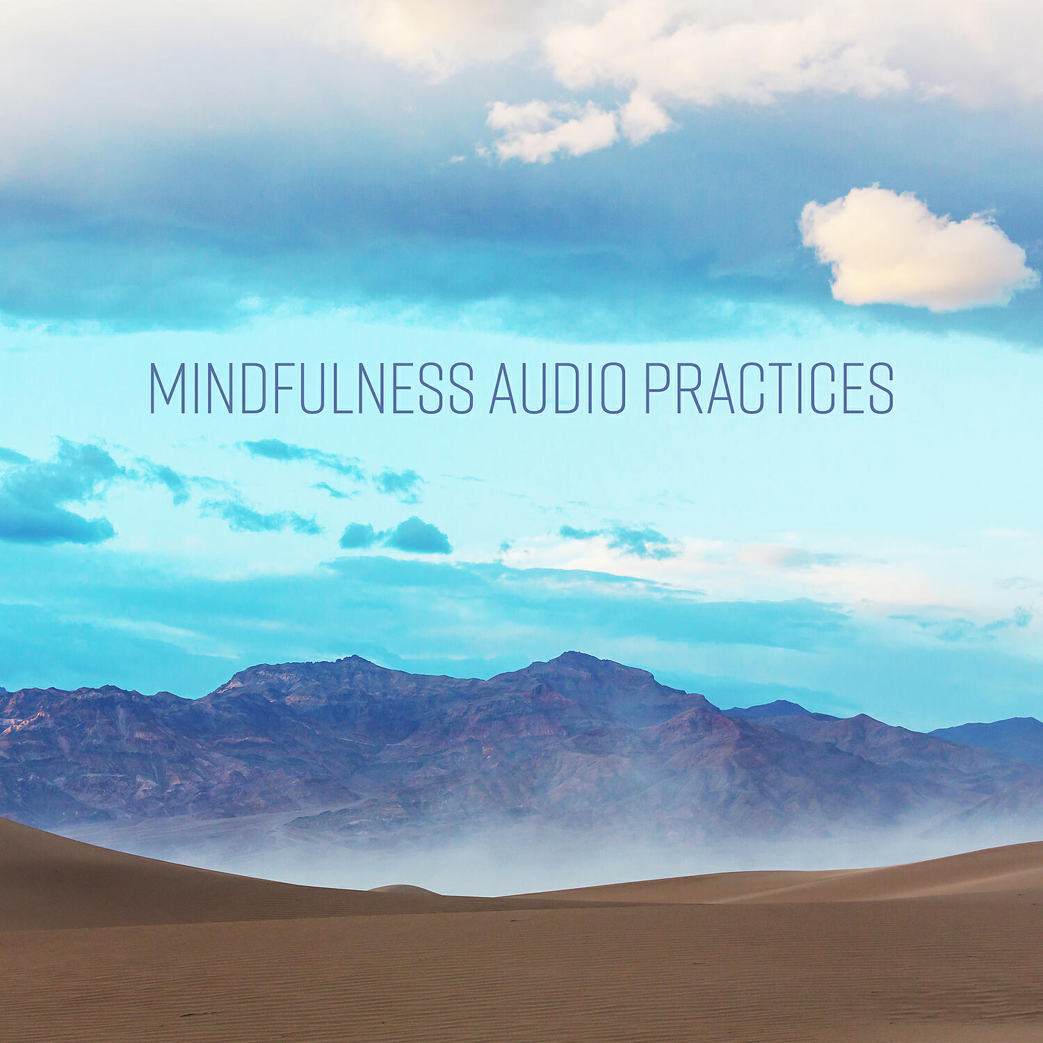 Релиз Mindfulness Audio Practices - Soothing Sounds for Yoga, Meditation & Stress and Anxiety Relief