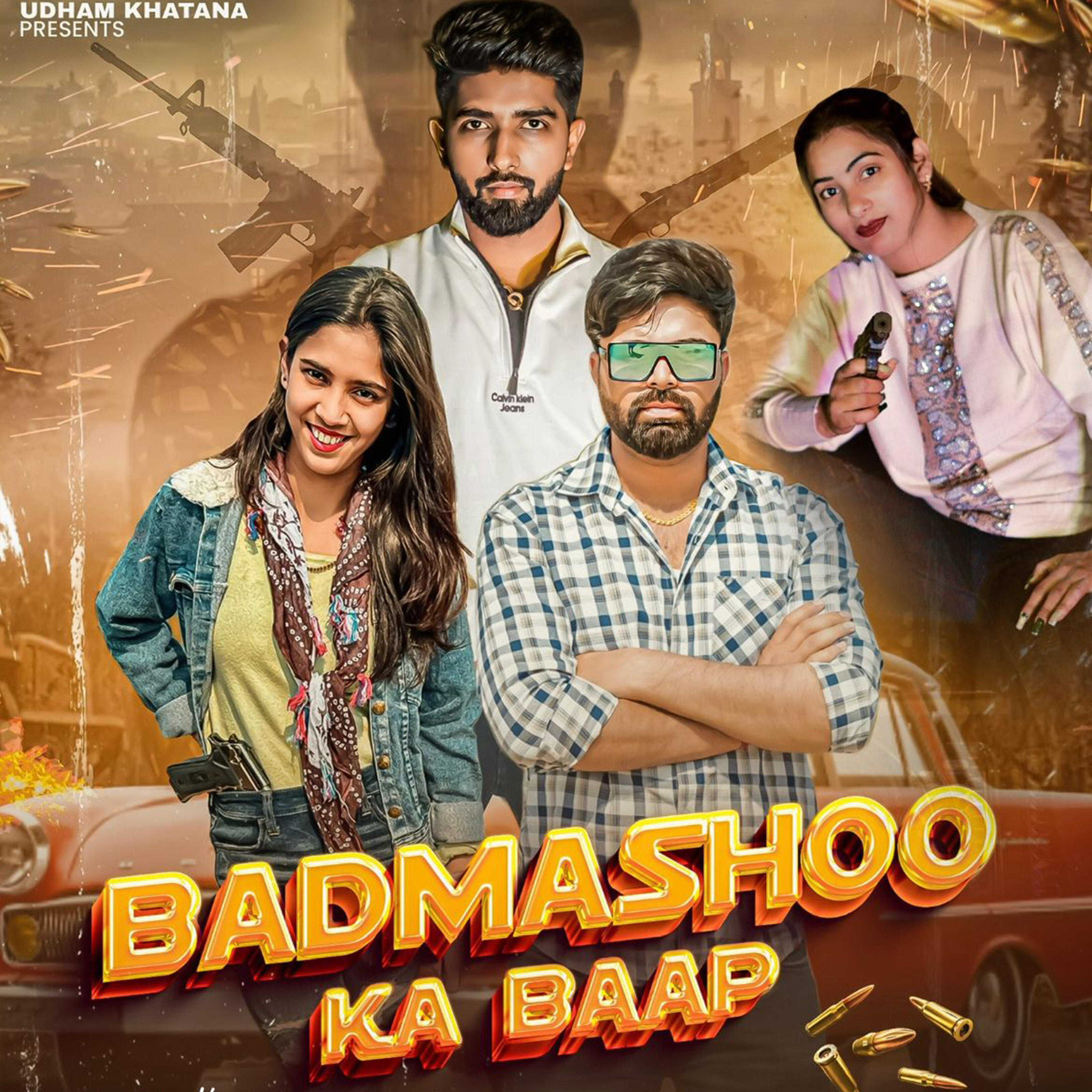 Релиз Badmasho ke Baap