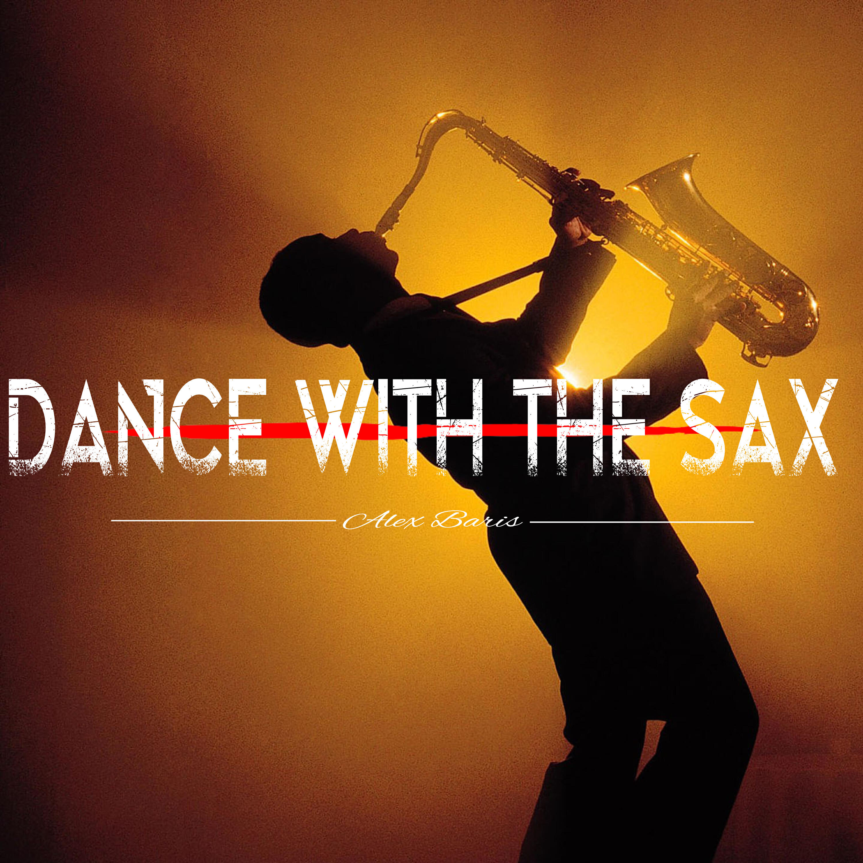 Релиз Dance With The Sax
