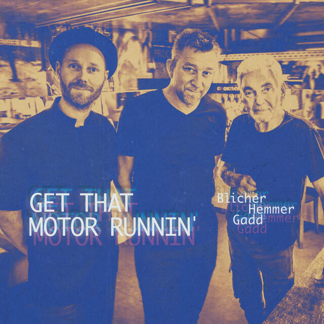 Релиз Get That Motor Runnin' (Live)