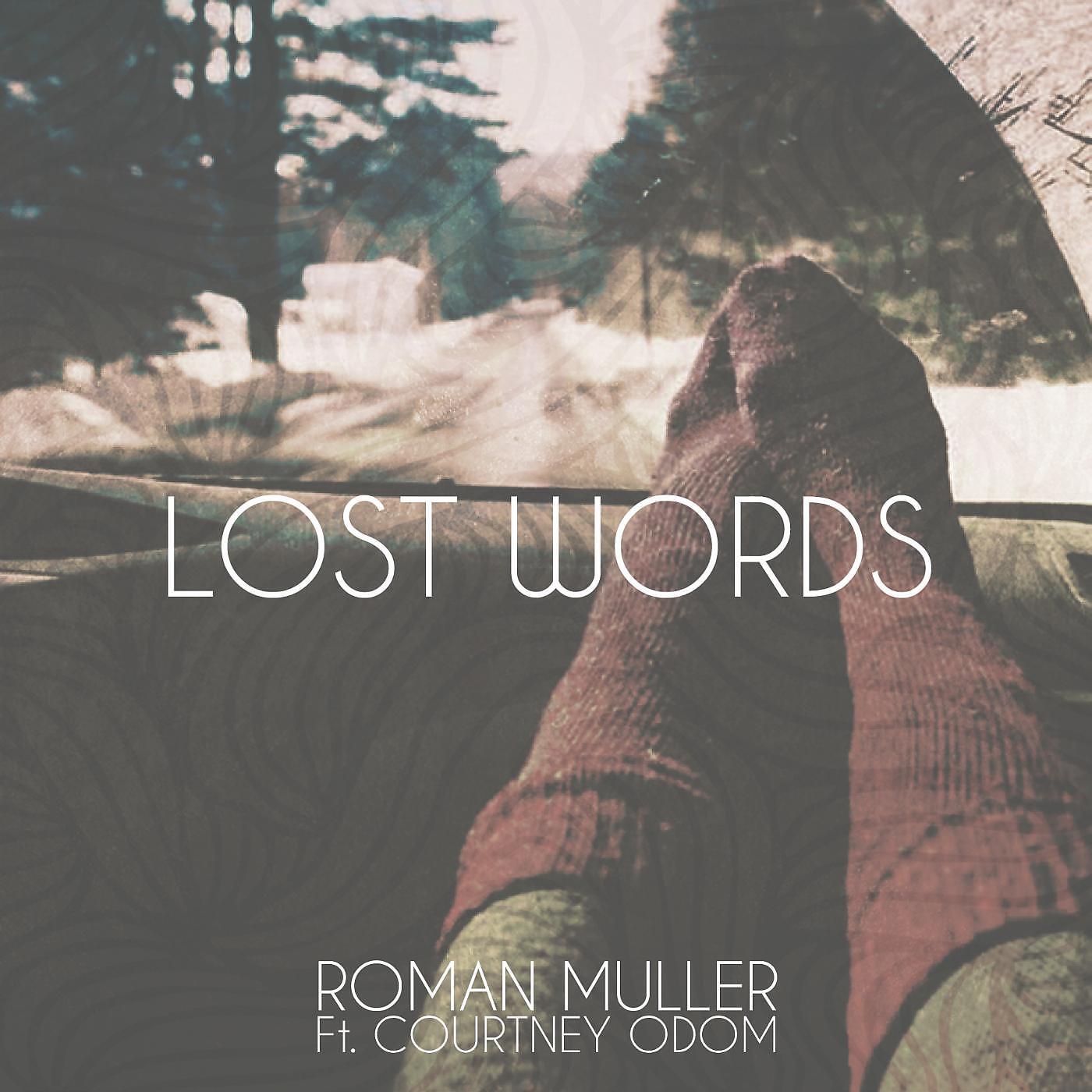 Релиз Lost Words (feat. Courtney Odom)