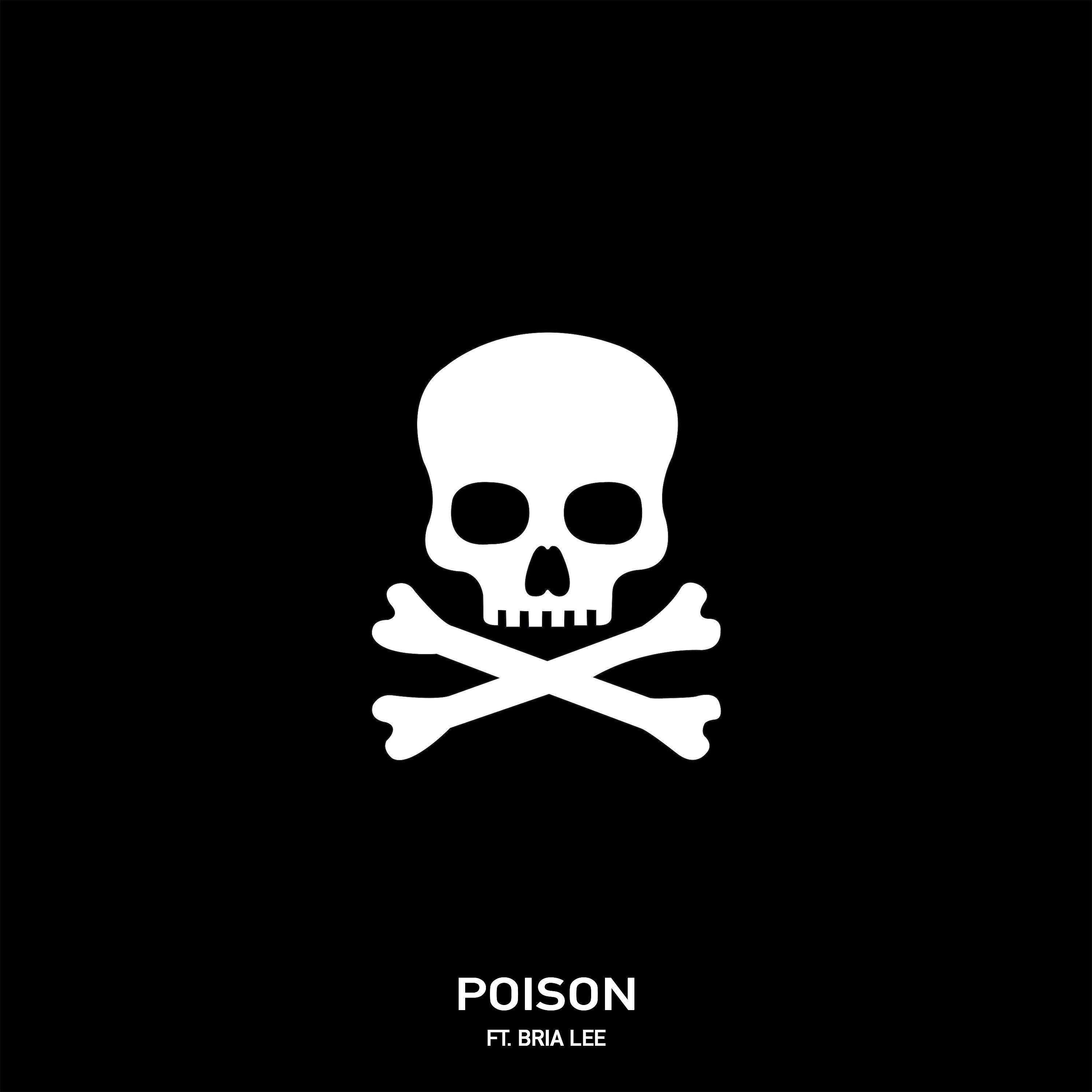 Релиз Poison (feat. Bria Lee)