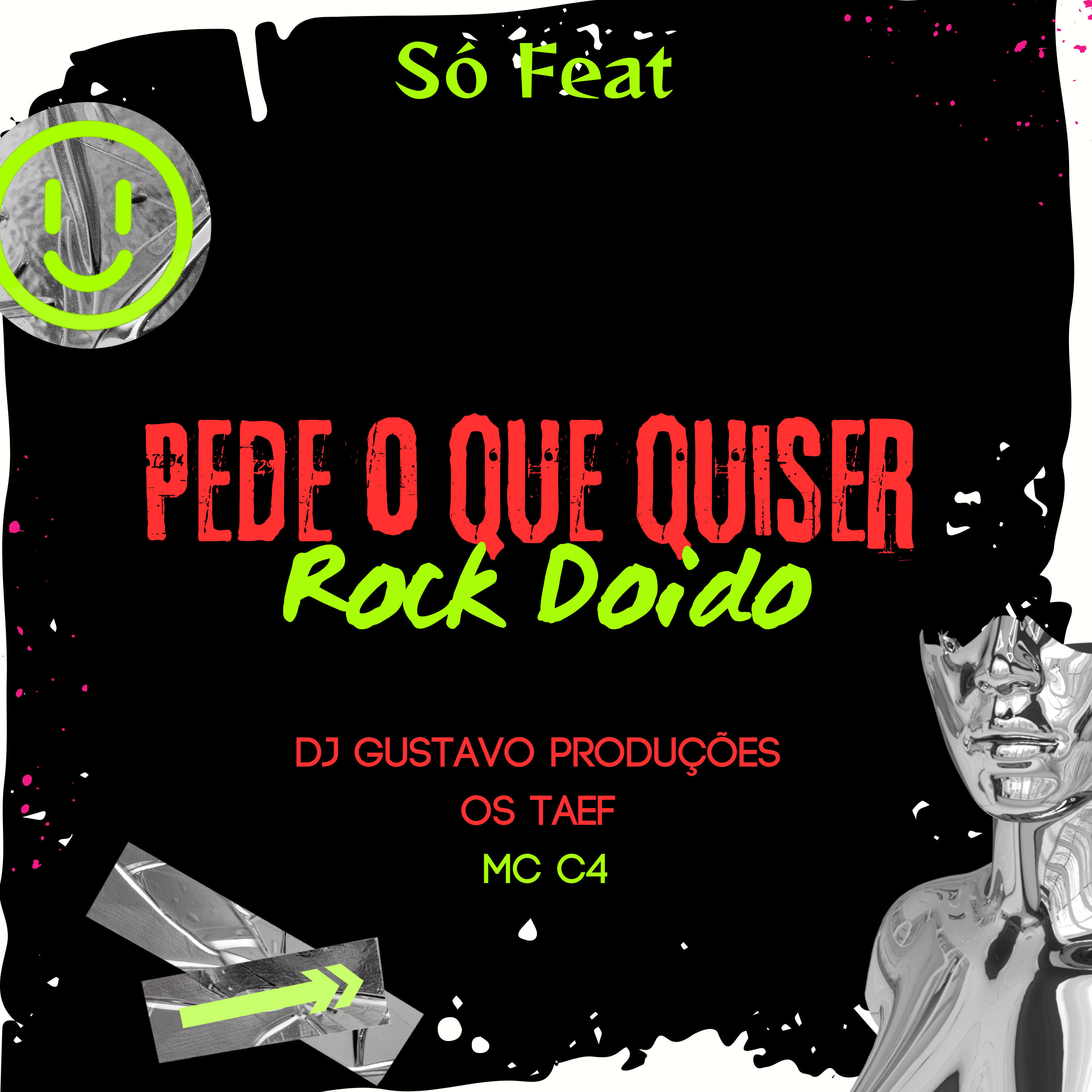 Релиз Pede o Que Quiser - Rock Doído