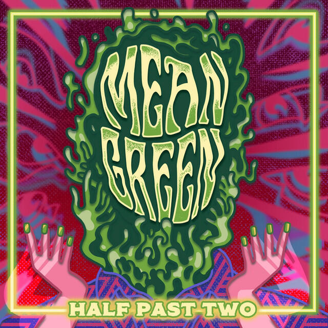 Релиз Mean Green