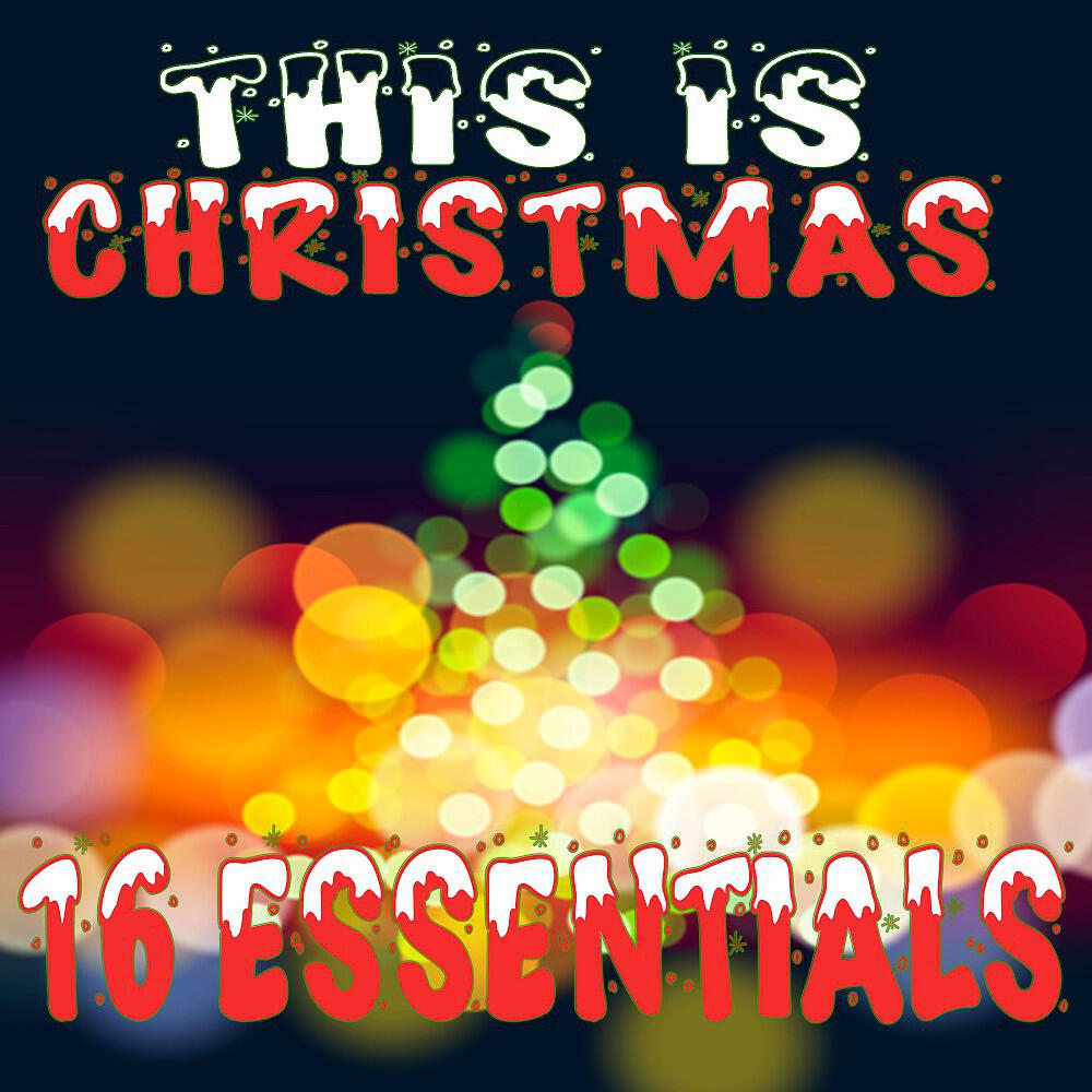 Релиз This Is Christmas: 16 Essentials