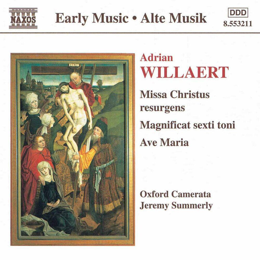 Релиз Willaert: Missa Christus Resurgens / Magnificat / Ave Maria