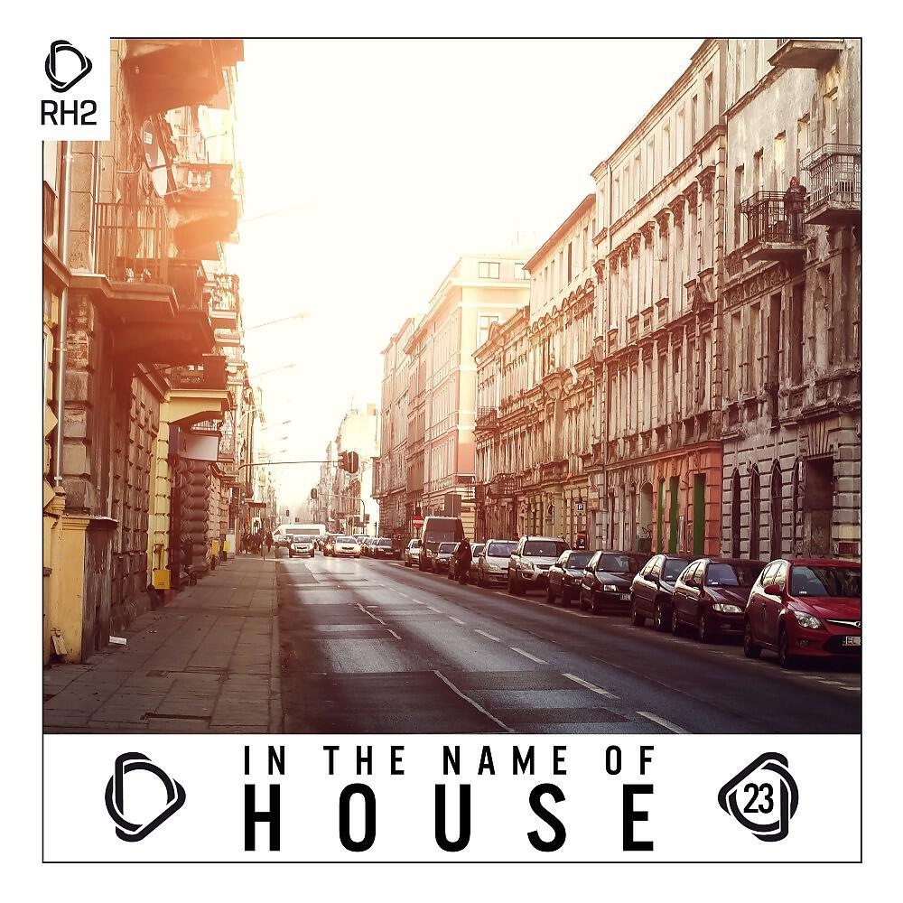 Постер альбома In the Name of House, Vol. 23