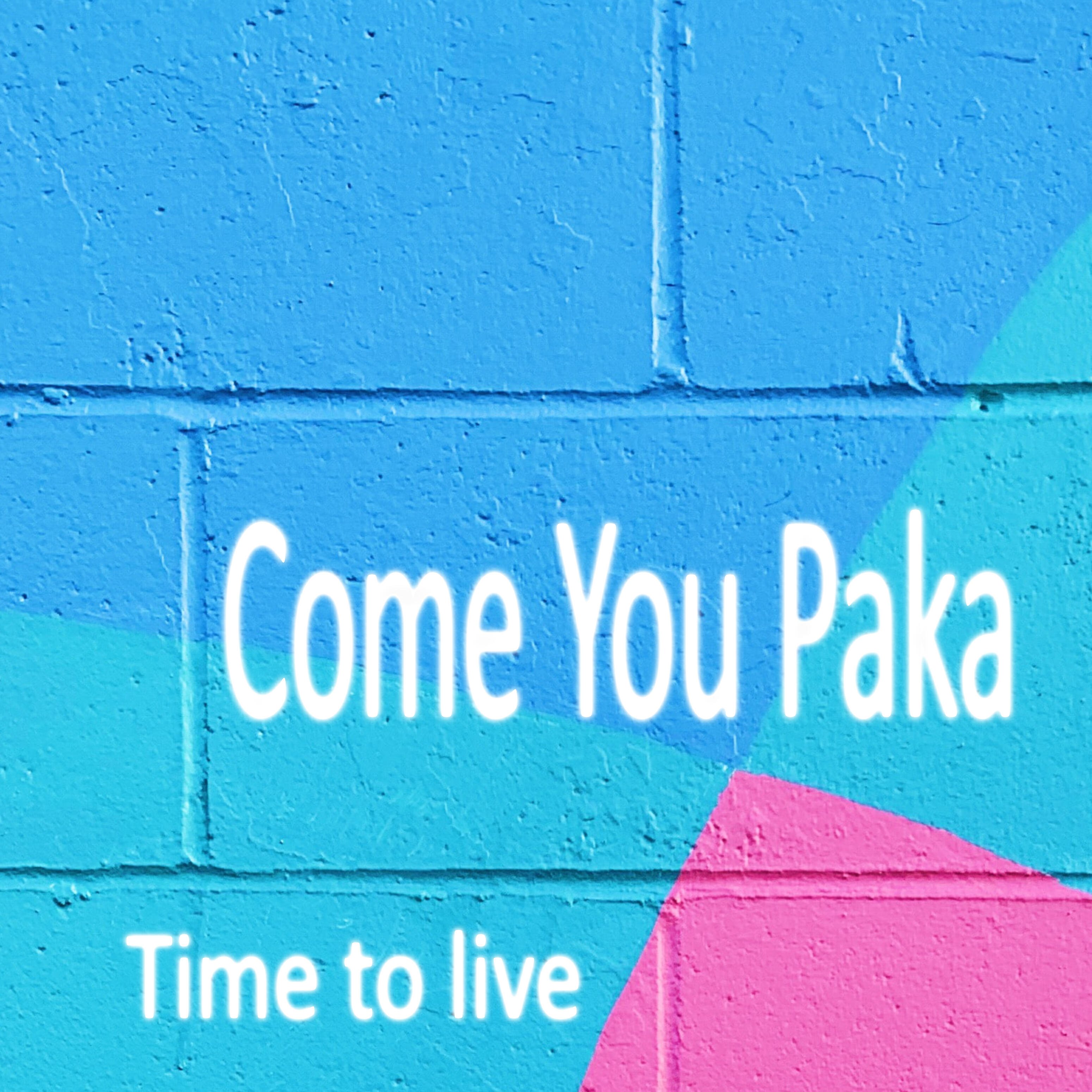 Come You Paka