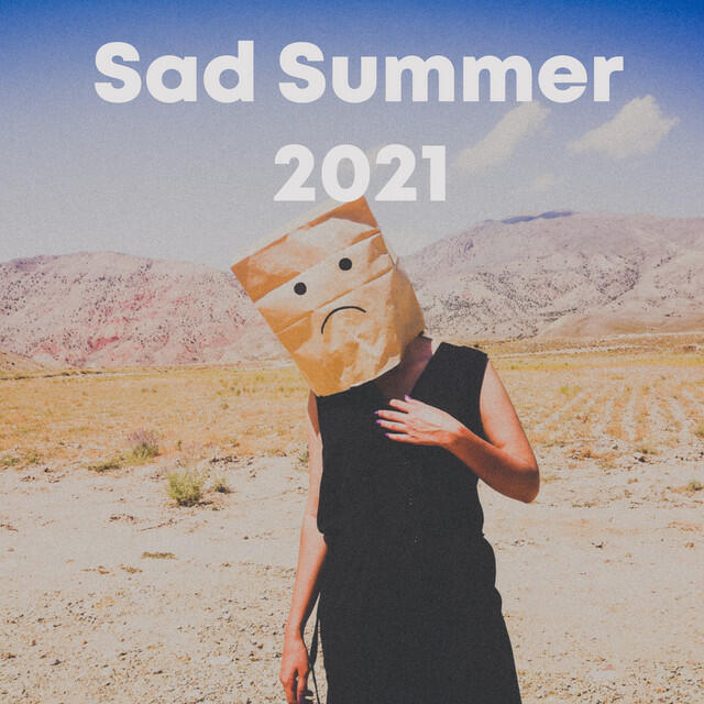 Постер альбома Sad Summer 2021