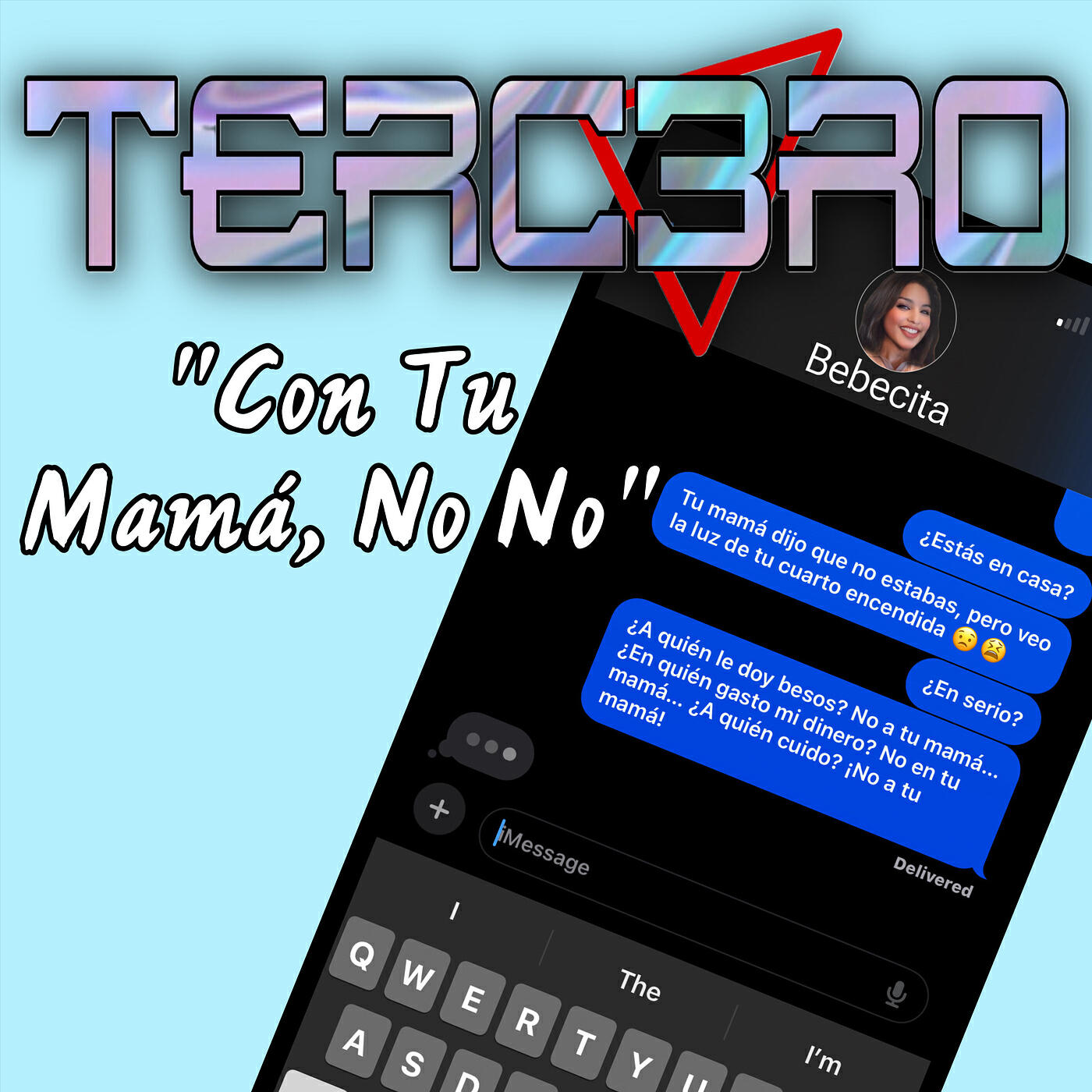 Релиз Con Tu Mamá (No No)