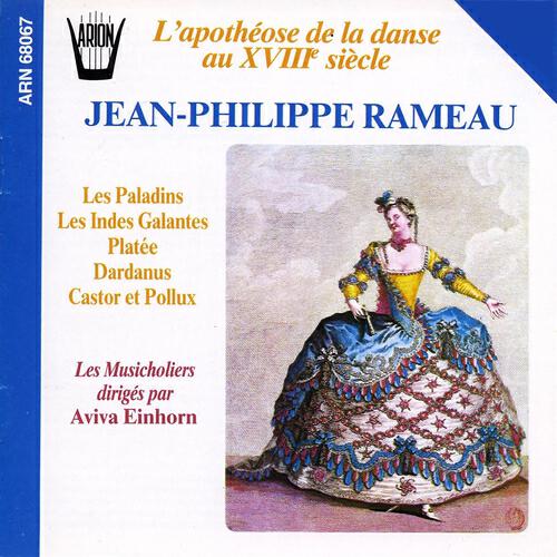 Релиз Rameau : L'Apothéose de la danse au XVIII ème siècle