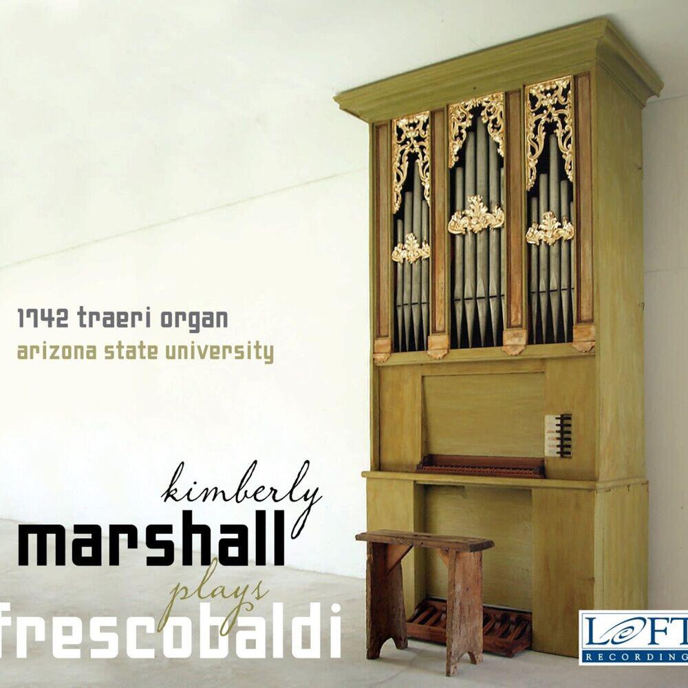 Релиз Kimberly Marshall plays Frescobaldi