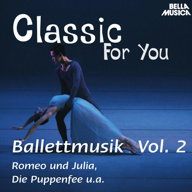 Релиз Classic for You: Ballettmusik, Vol. 2