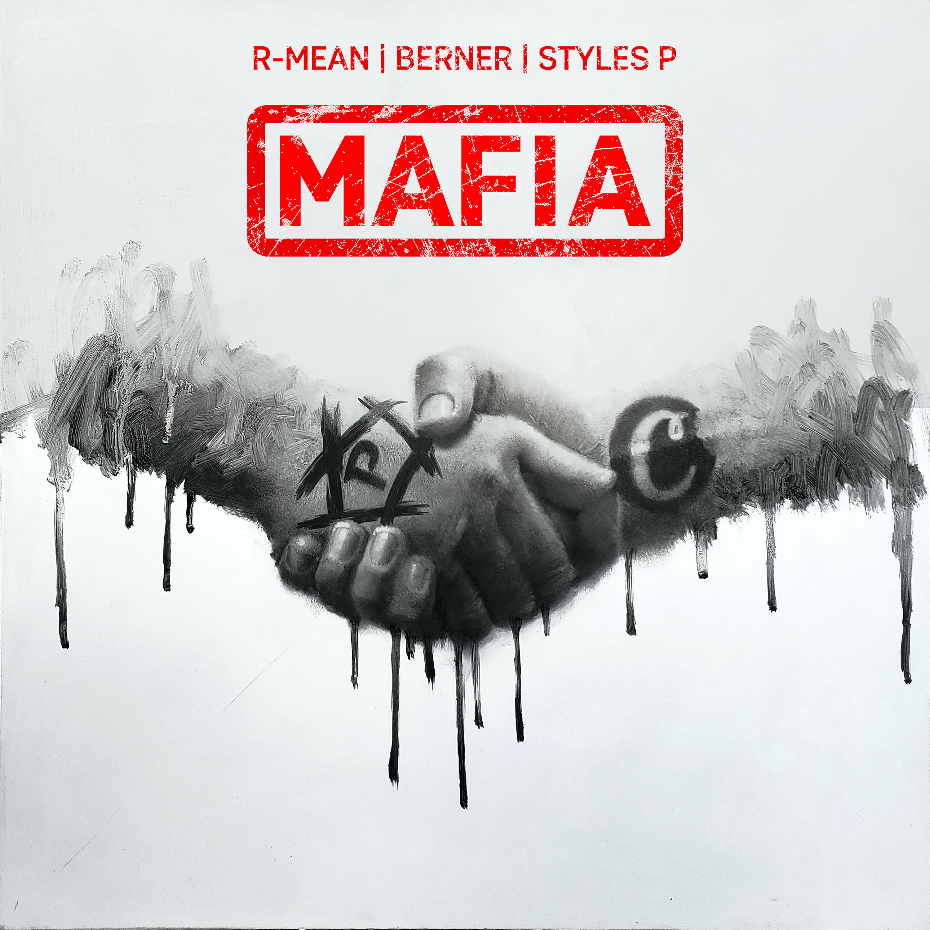 R-Mean, Berner, Styles P - Mafia