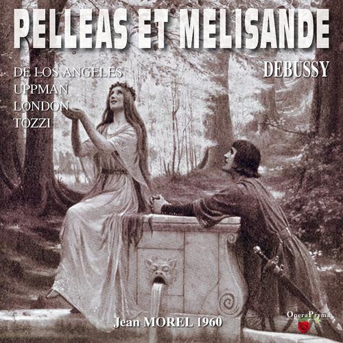 Релиз Debussy : Pelléas et Mélisande