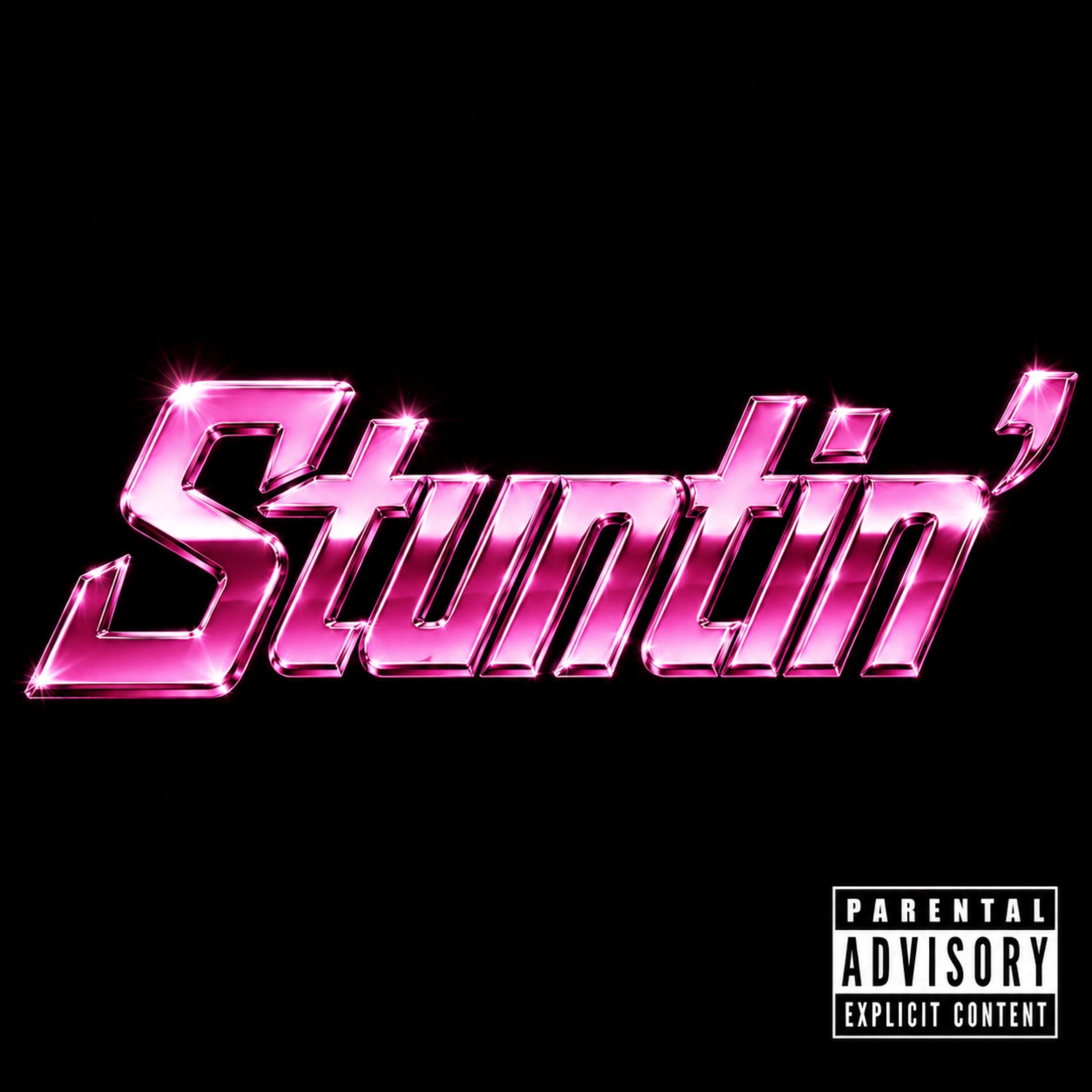 Релиз Stuntin'