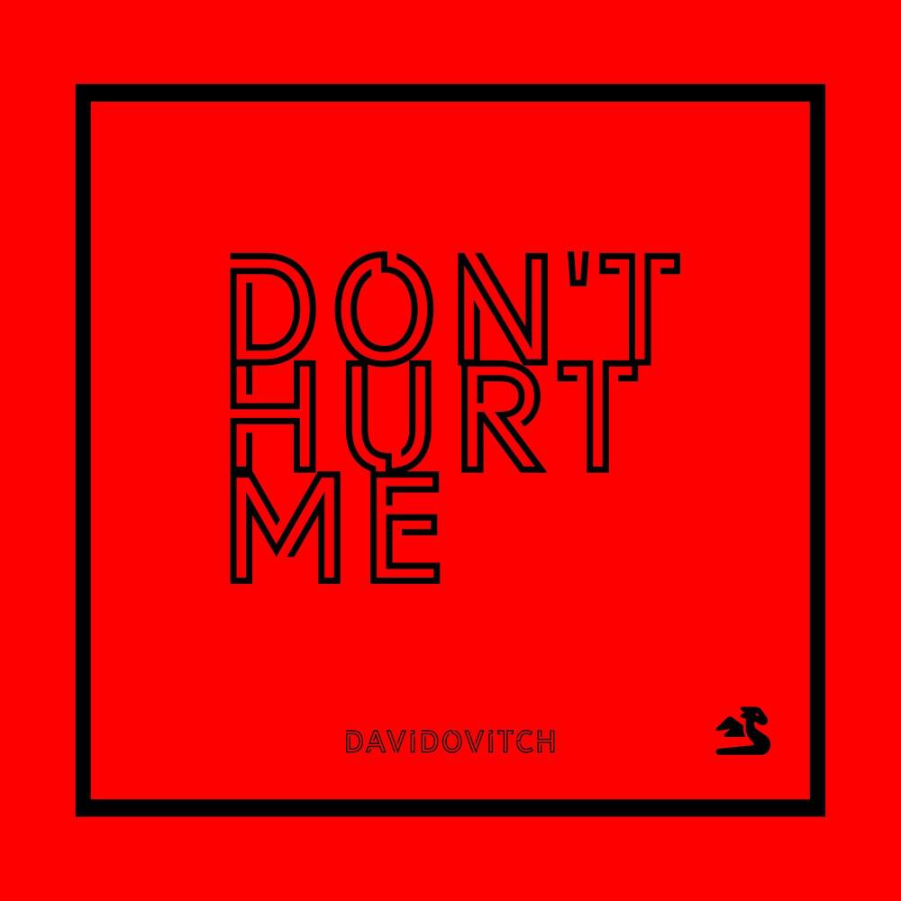 Релиз Don't Hurt Me (Radio Edit)