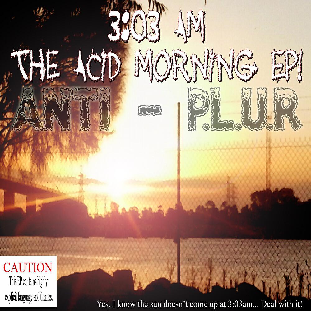 Релиз 3:03 AM The Acid Morning EP