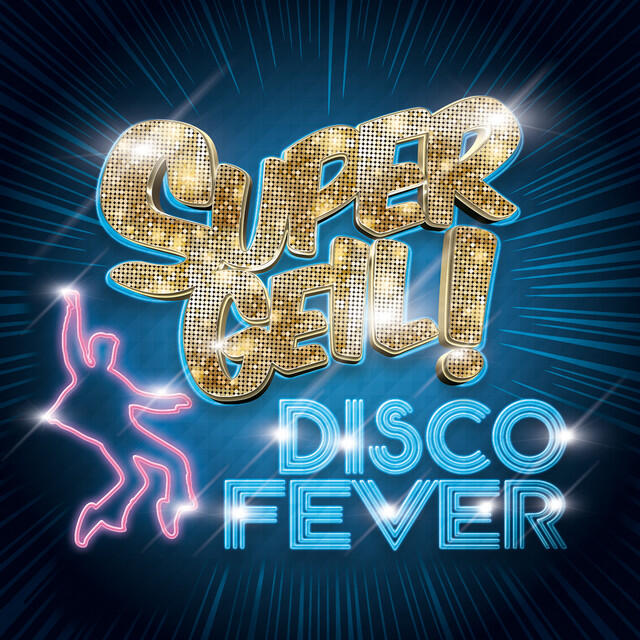 Релиз Supergeil! - Disco Fever