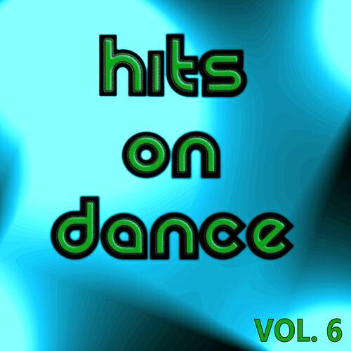 Релиз Hits On Dance, Vol. 6