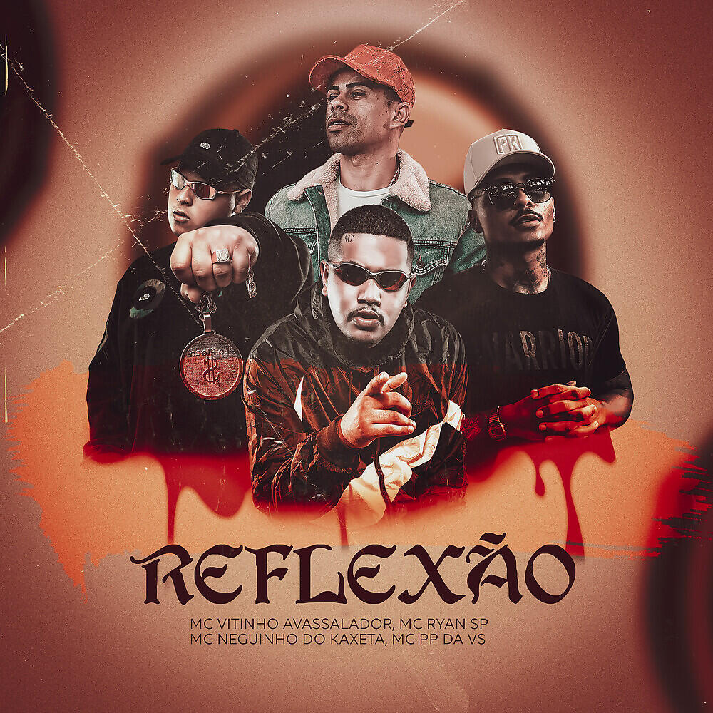 Скачать песню MC Vitinho Avassalador, Mc Ryan SP, MC Neguinho do Kaxeta, Mc PP da VS - Reflexão бесплатно в MP3 для Android и iOS