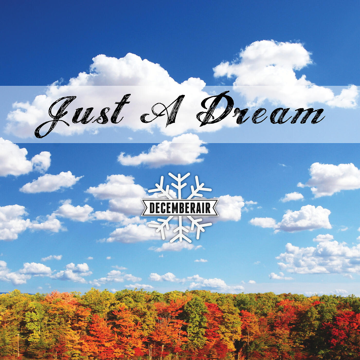 Релиз Just a Dream