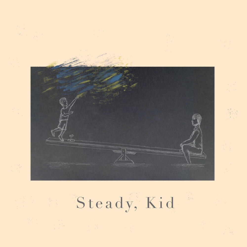 Релиз Steady, Kid