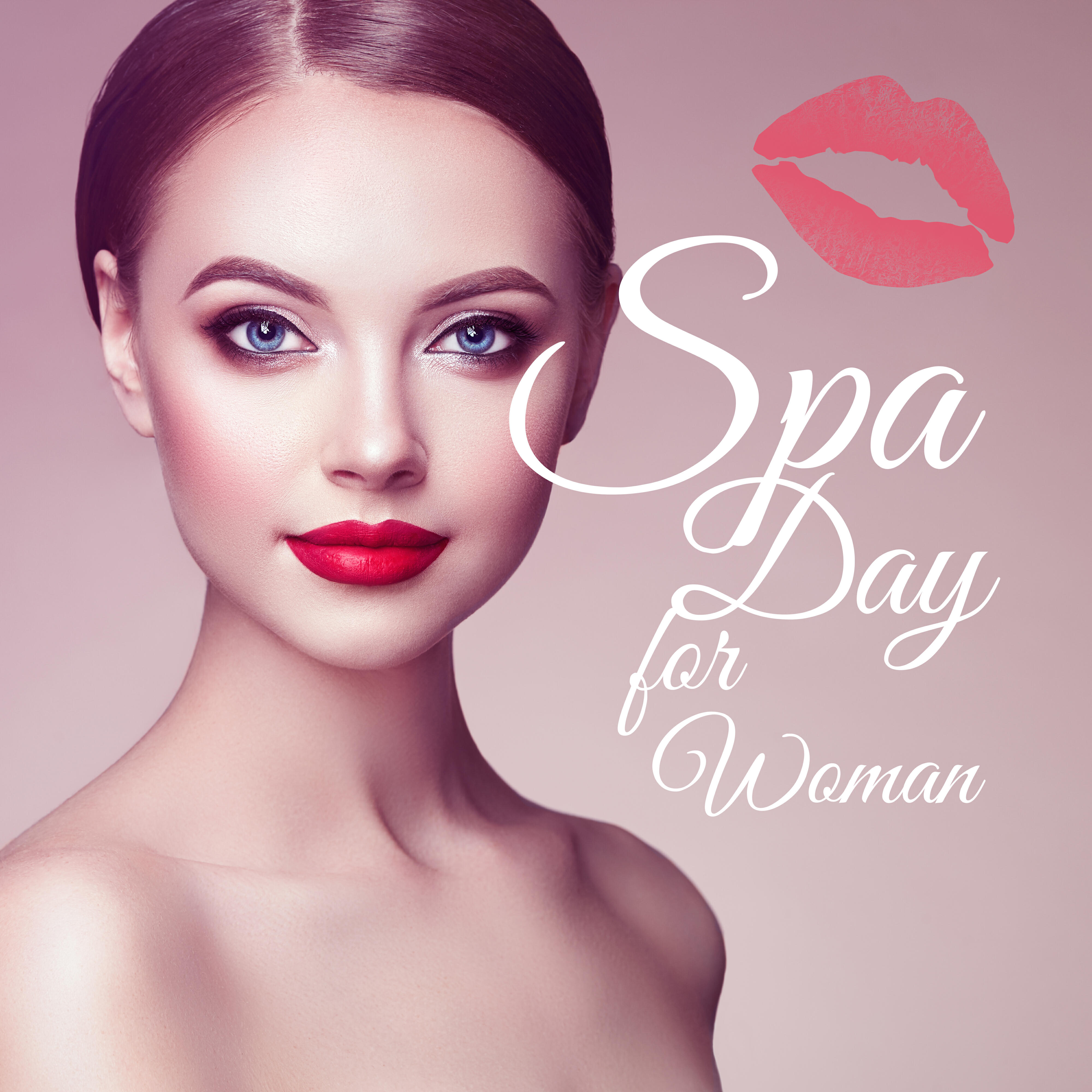 Релиз Spa Day for Woman: best Music for Your Beauty