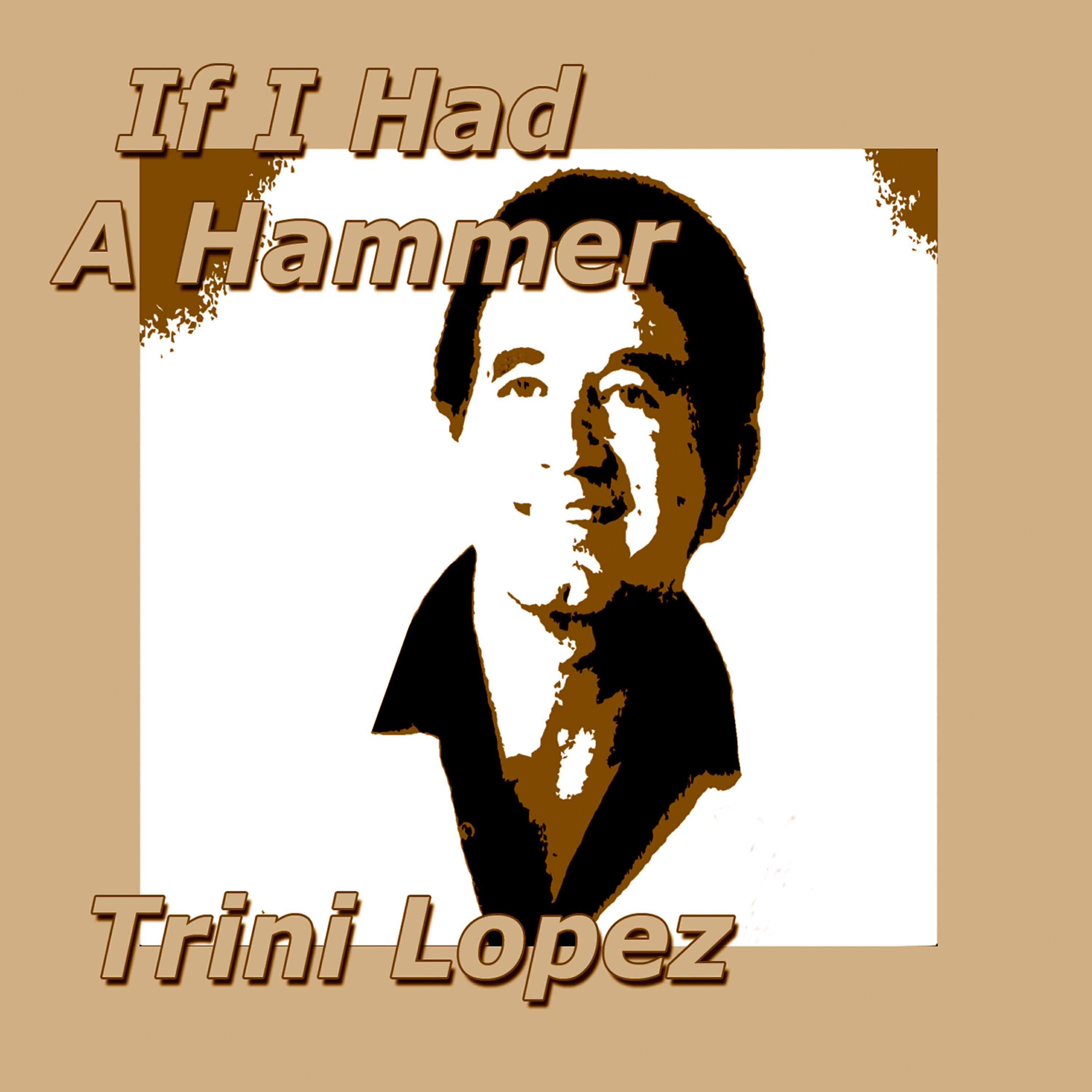 Релиз If I Had A Hammer