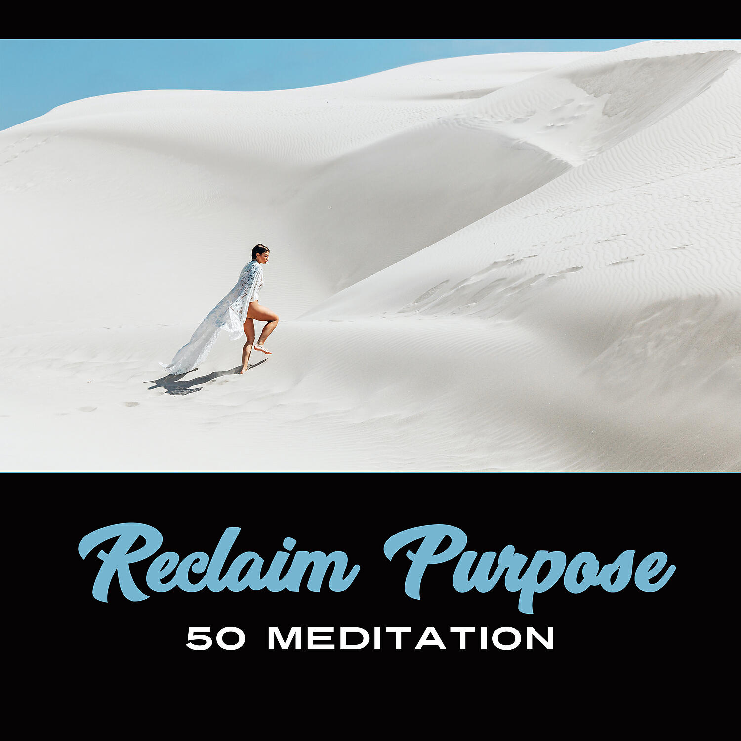 Релиз Reclaim Purpose: 50 Meditation – New Age Songs for Mind Purification, Effortless Cleanse, Get Rid of Negativity in Your Life, Inner Motivation