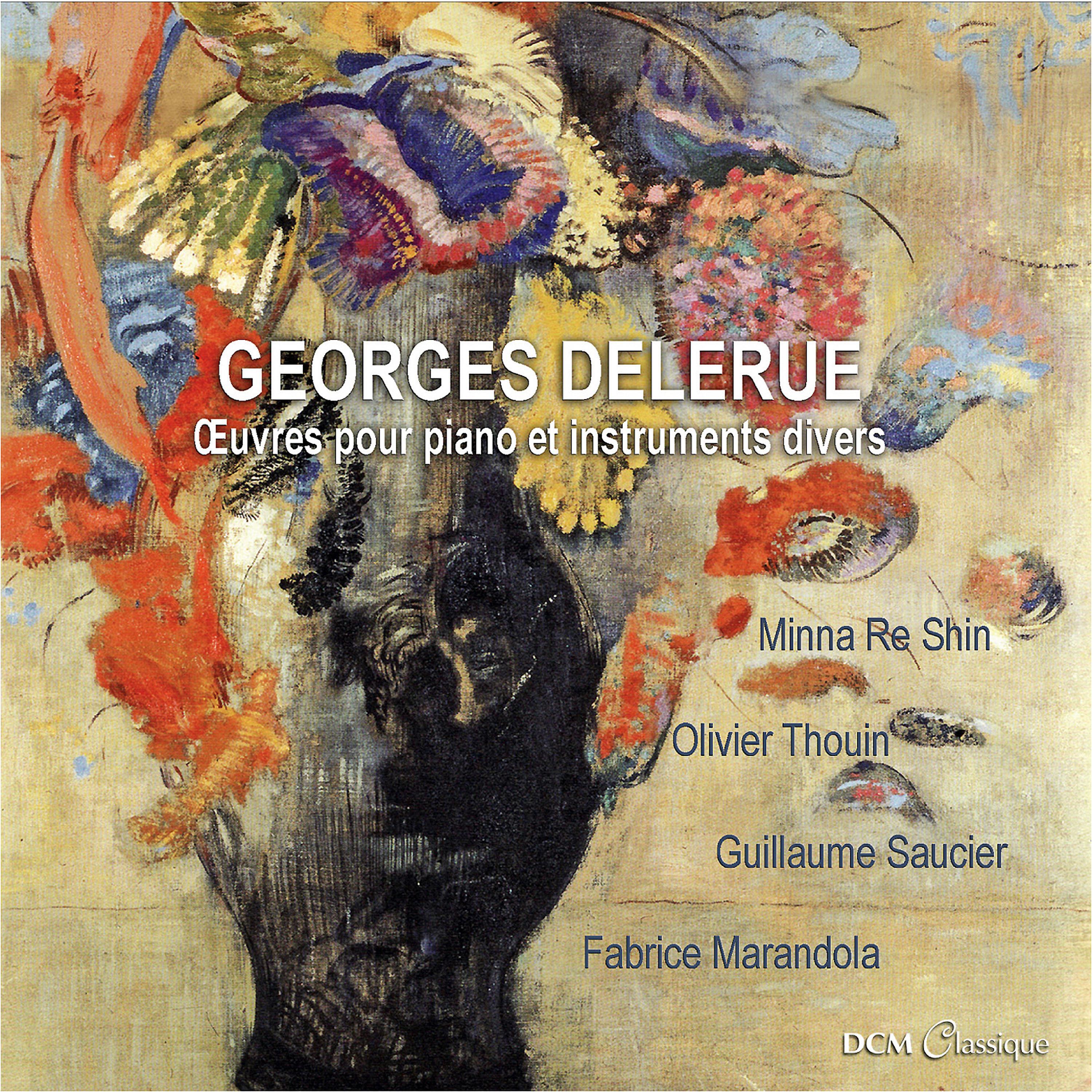 Релиз Georges Delerue: Oeuvres pour piano et instruments divers