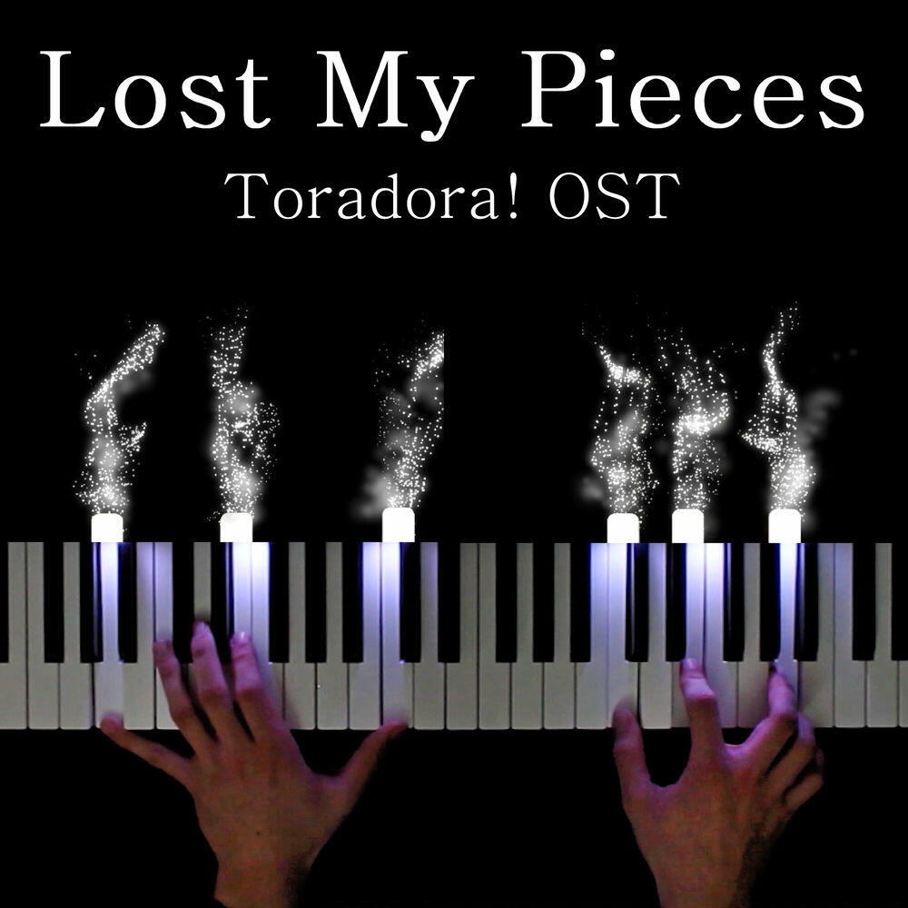 Релиз Lost My Pieces (Toradora! Original Soundtrack)