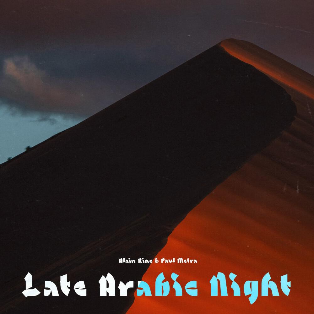 Релиз Late Arabic Night