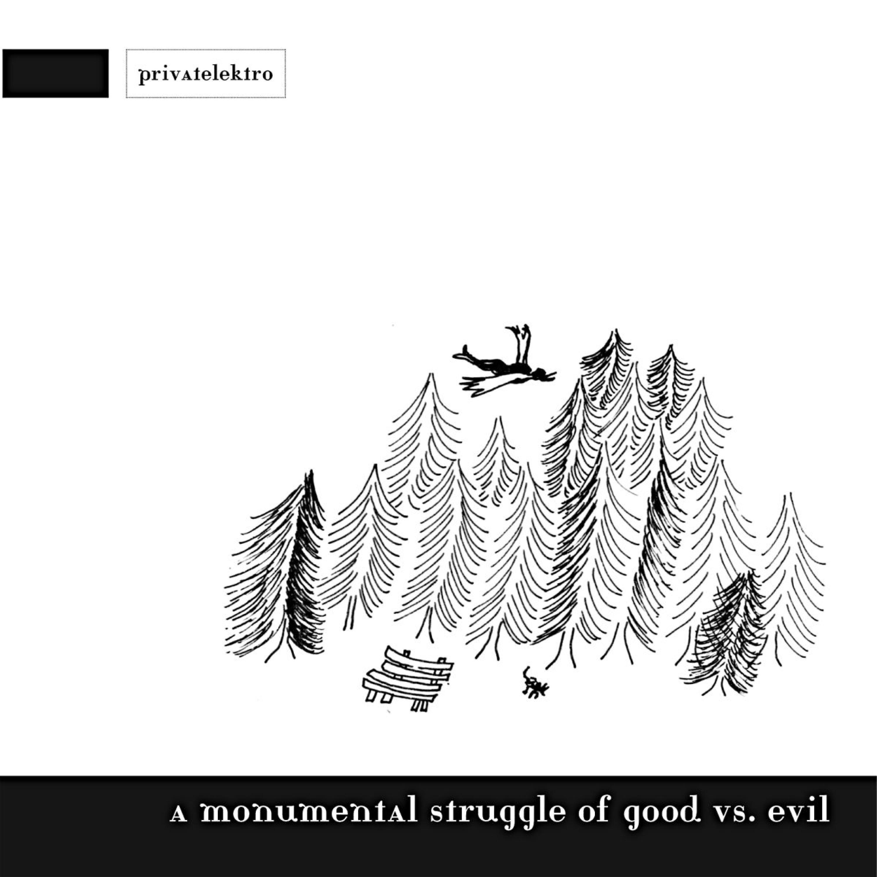 Релиз A Monumental Struggle of Good vs. Evil