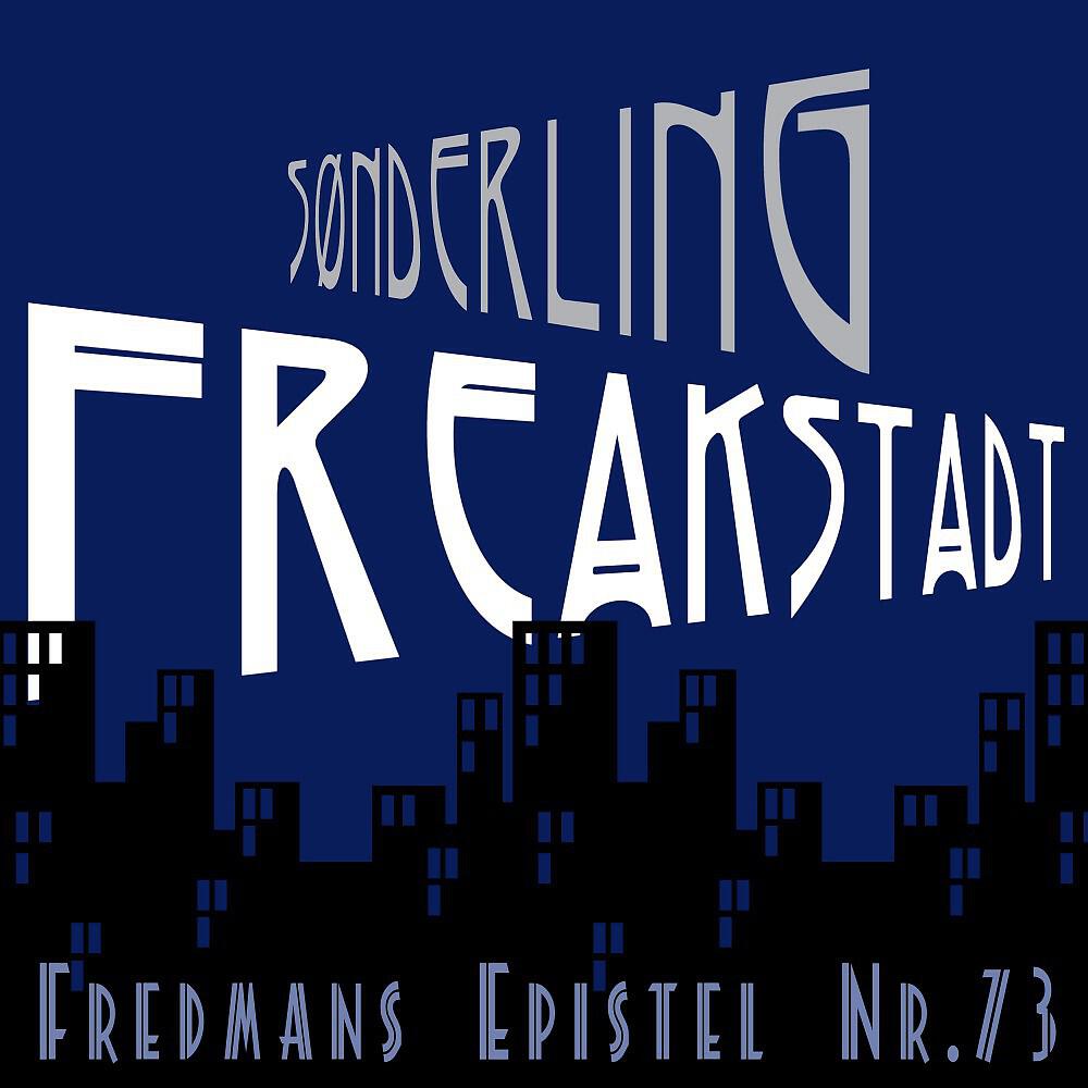 Релиз Freakstadt