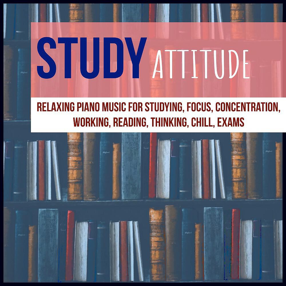 Релиз Relaxing Piano Music for Studying, Focus, Concentration, Working, Reading, Thinking, Chill, Exams