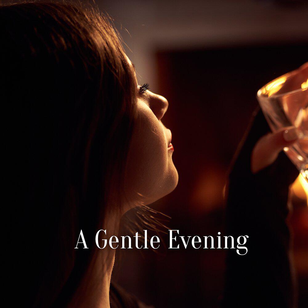 Релиз A Gentle Evening
