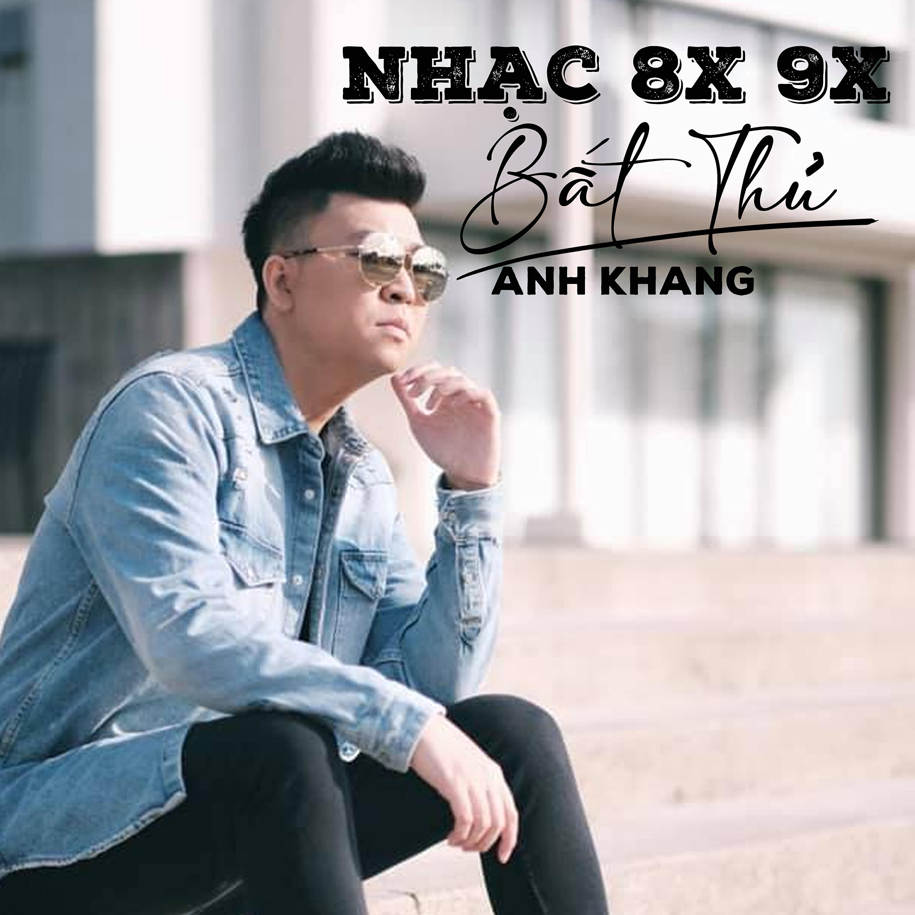 Релиз Những Bài Hát Bất Hủ Thập Niên 8x 9x Của Anh Khang