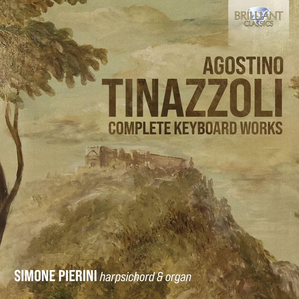 Релиз Tinazzoli: Complete Keyboard Works