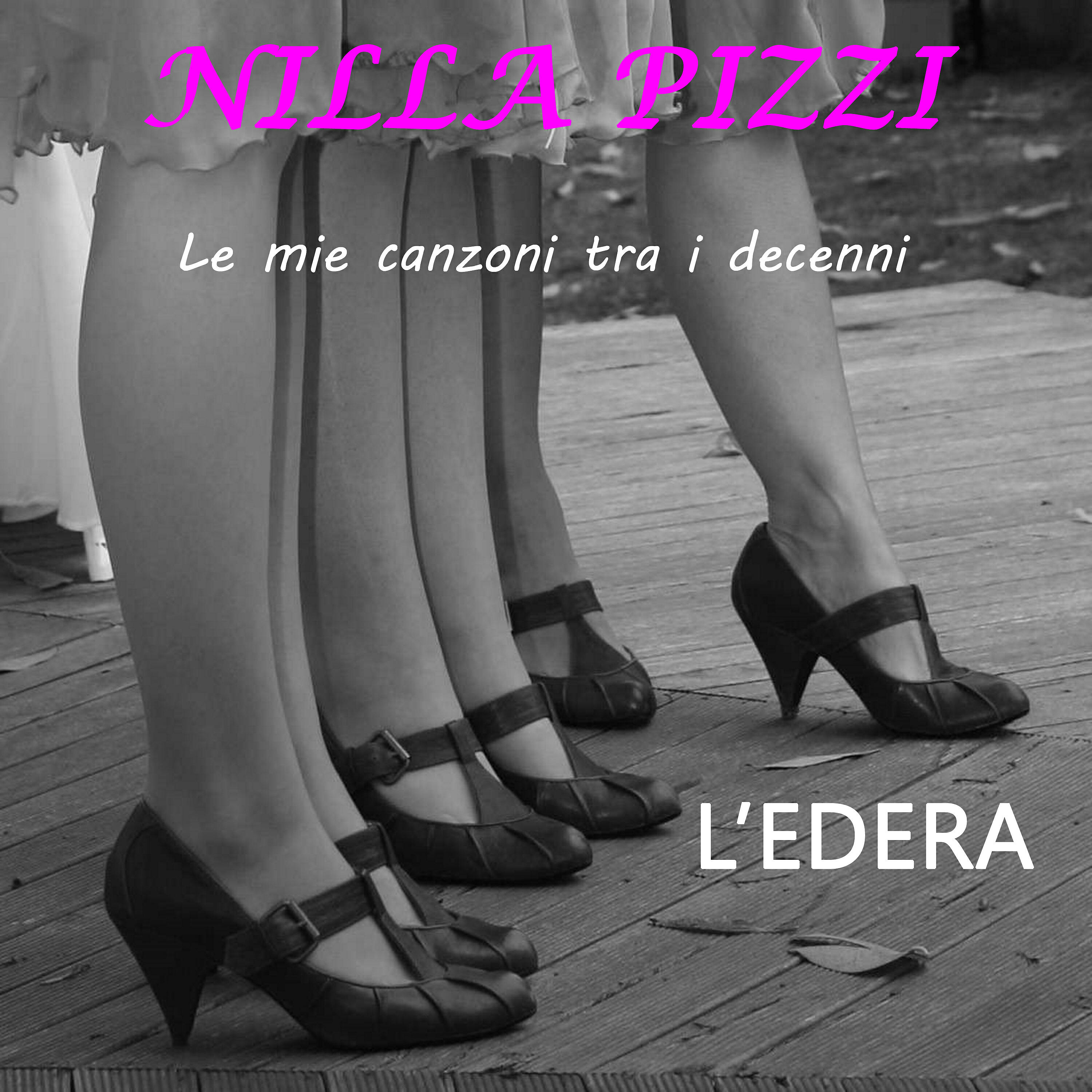Релиз Le mie canzoni tra i decenni: L'edera - EP