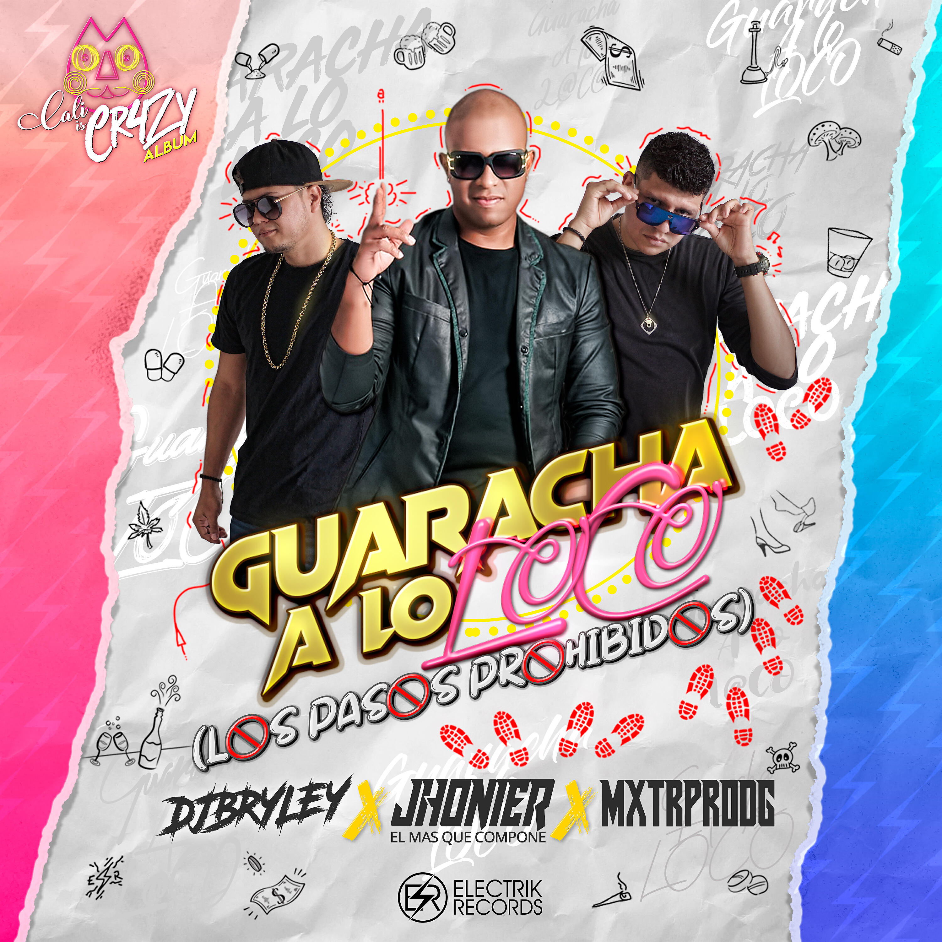 Релиз Guaracha a Lo Loco (Los Pasos Prohibidos)