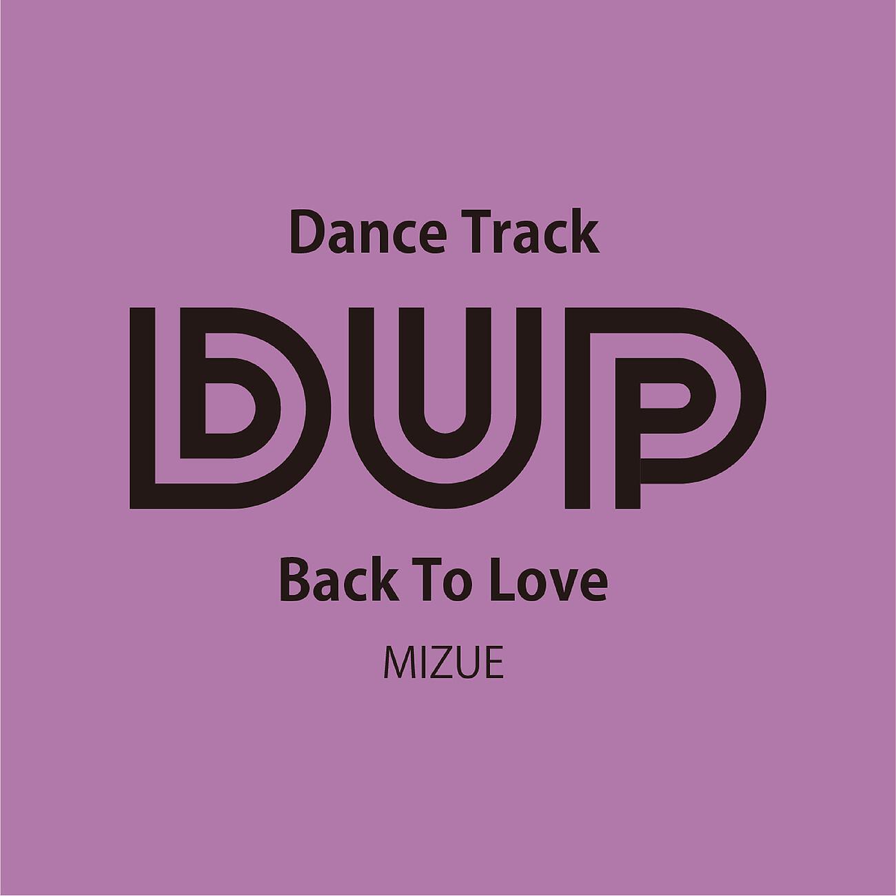 Релиз Back to Love (MIZUE)