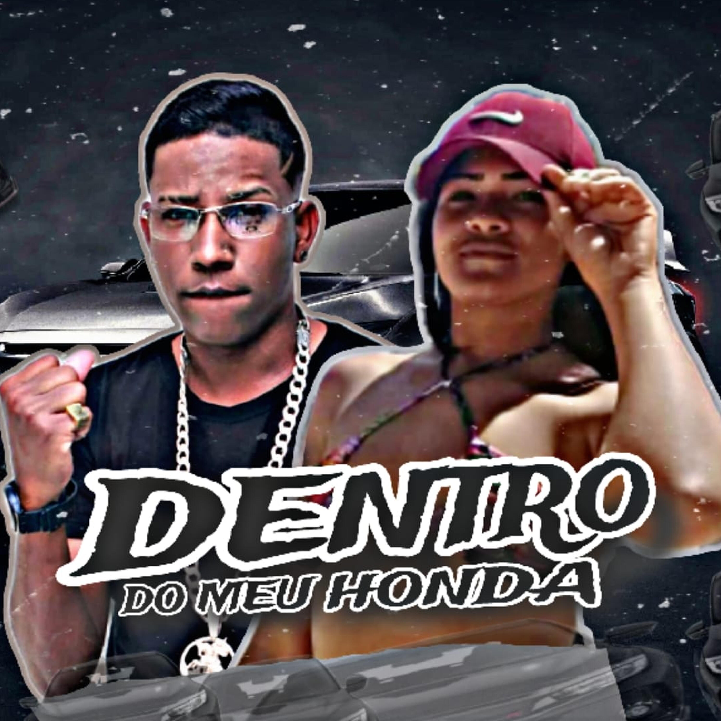 Релиз Dentro do Meu Honda