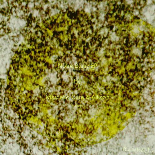 Релиз Notre Bluez EP