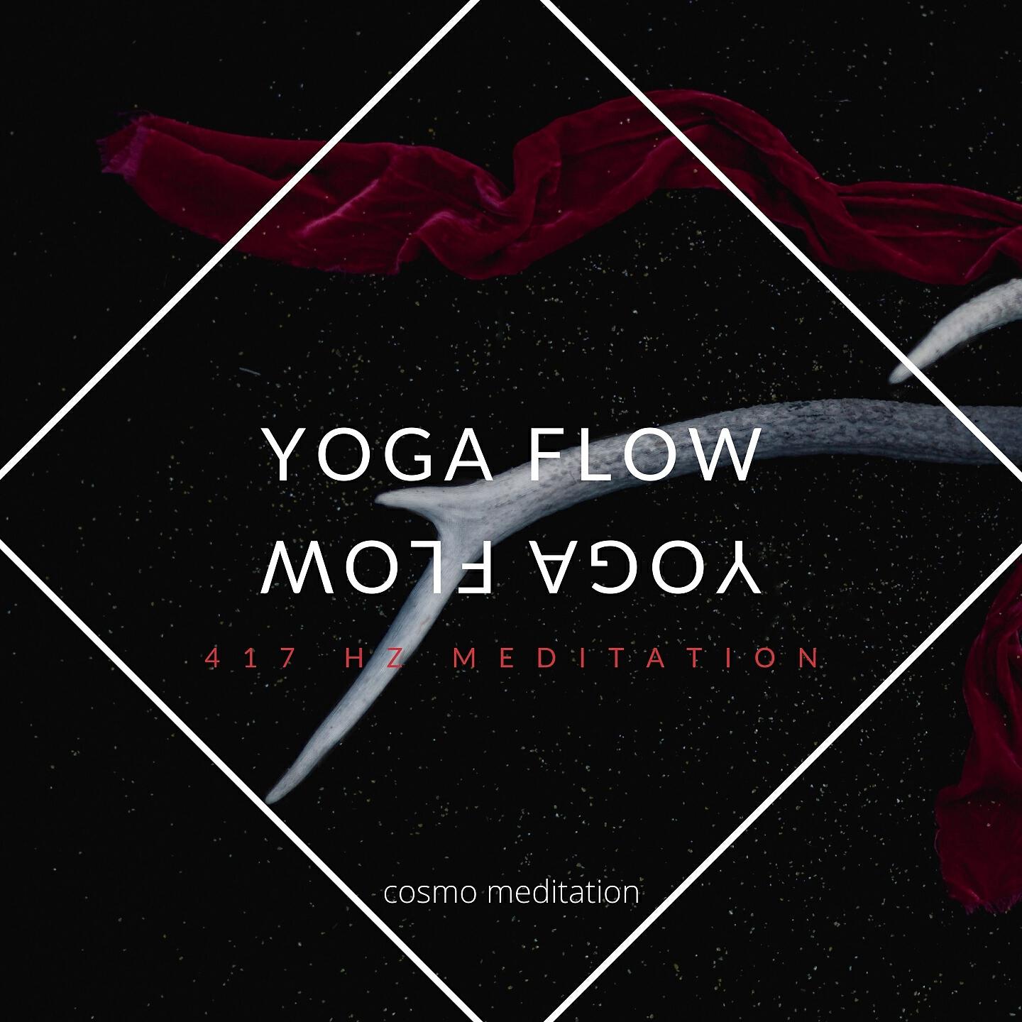 Релиз Yoga Flow 417 Hz